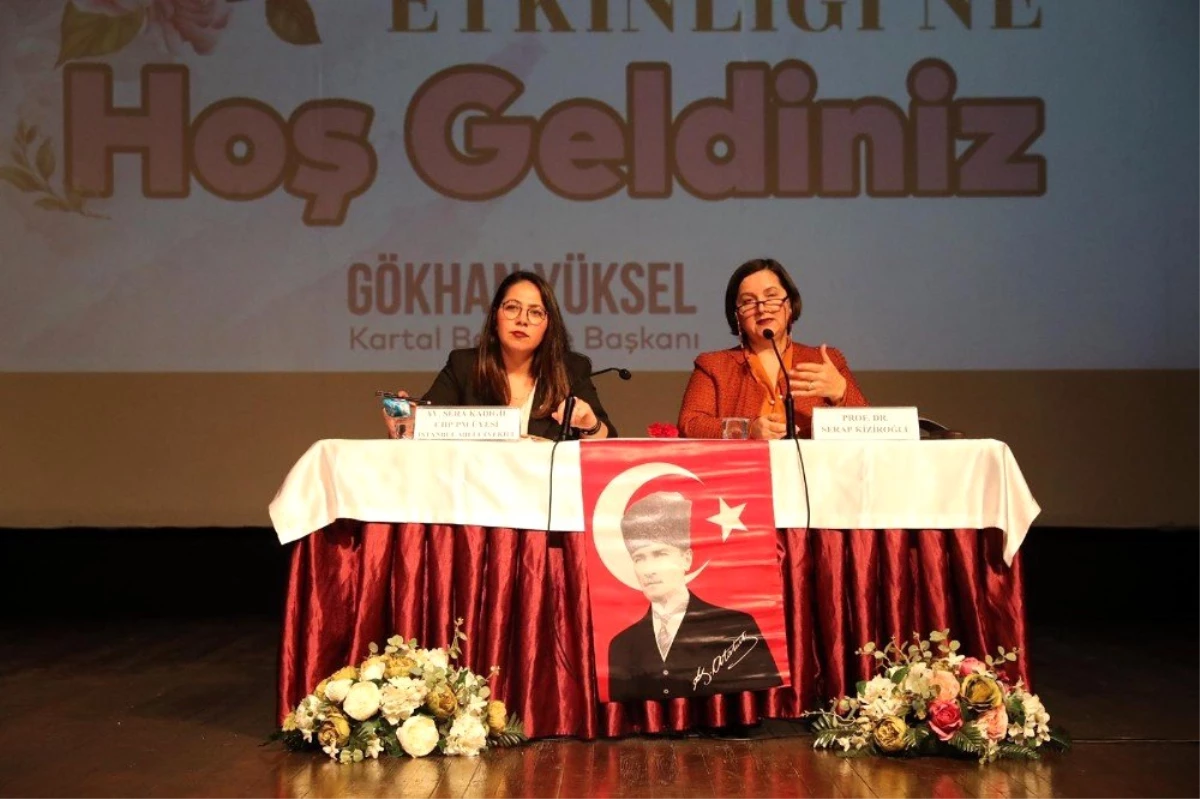 Kartal Belediye Başkanı Yüksel: "Kadınlarını geride bırakan toplumlar geride kalmaya mahkumdur"
