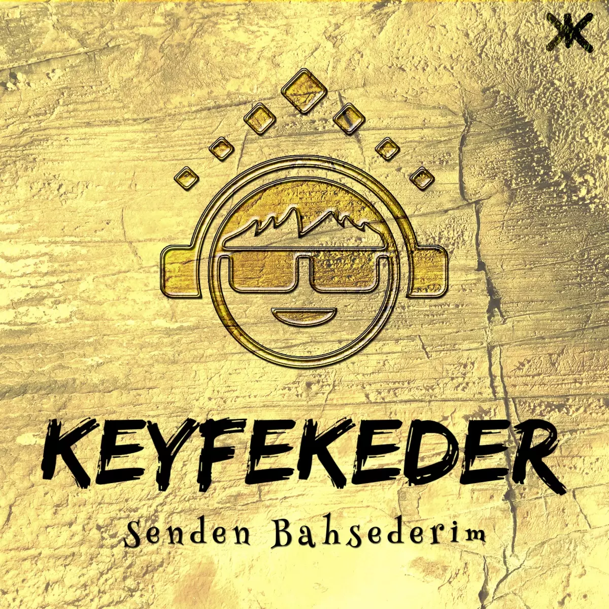 Keyfekeder - Senden Bahsederim