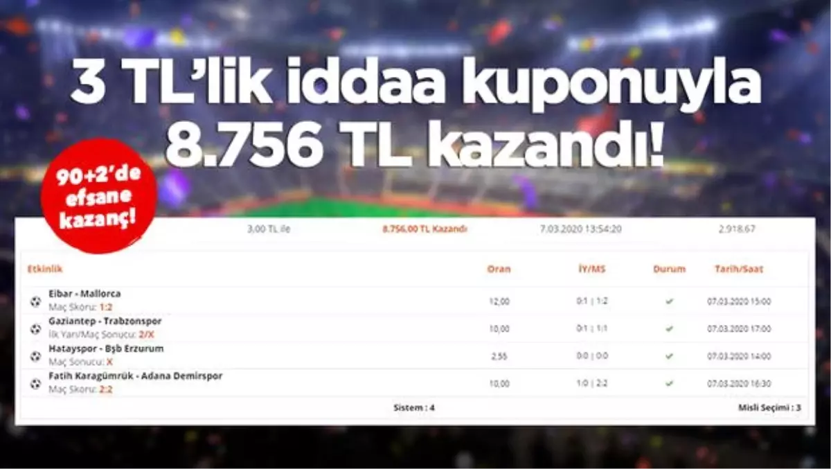 3 TL\'lik iddaa kuponuyla 8 bin 756 TL kazandı! 90+2\'de efsane kazanç...