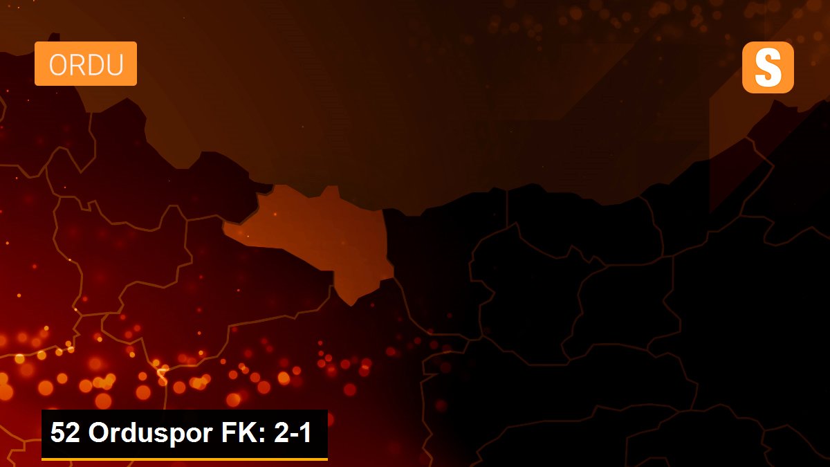 52 Orduspor FK: 2-1