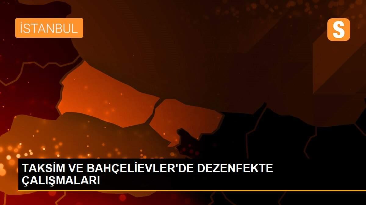 TAKSİM VE BAHÇELİEVLER\'DE DEZENFEKTE ÇALIŞMALARI