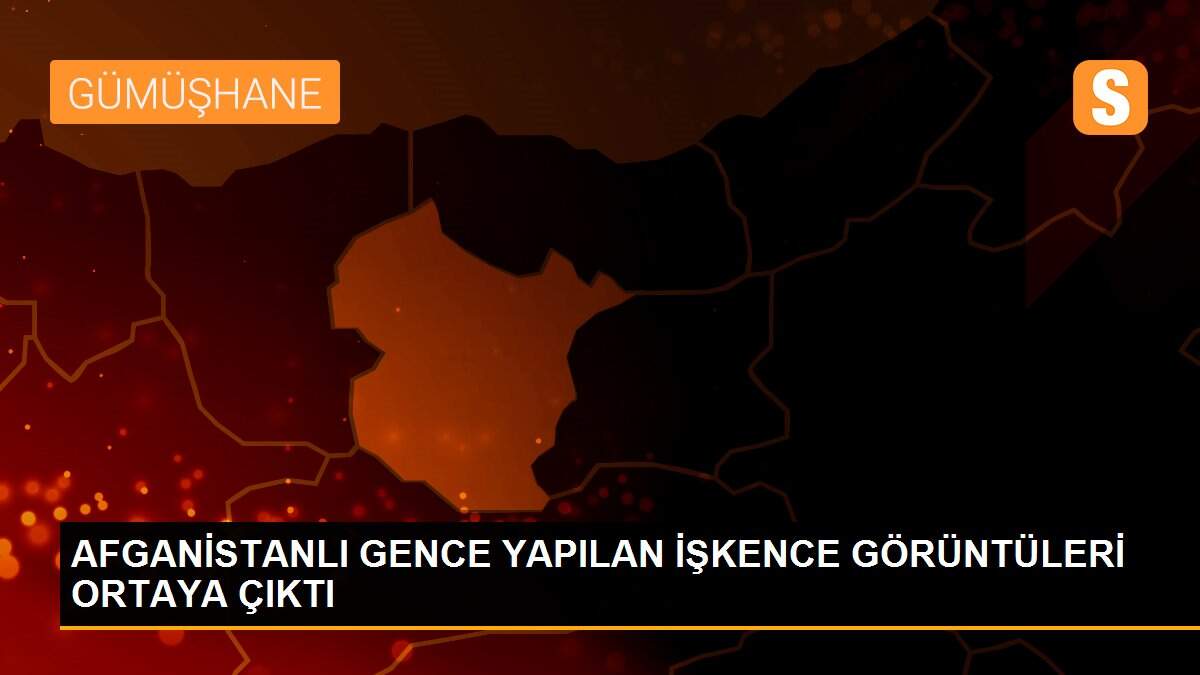 AFGANİSTANLI GENCE YAPILAN İŞKENCE GÖRÜNTÜLERİ ORTAYA ÇIKTI