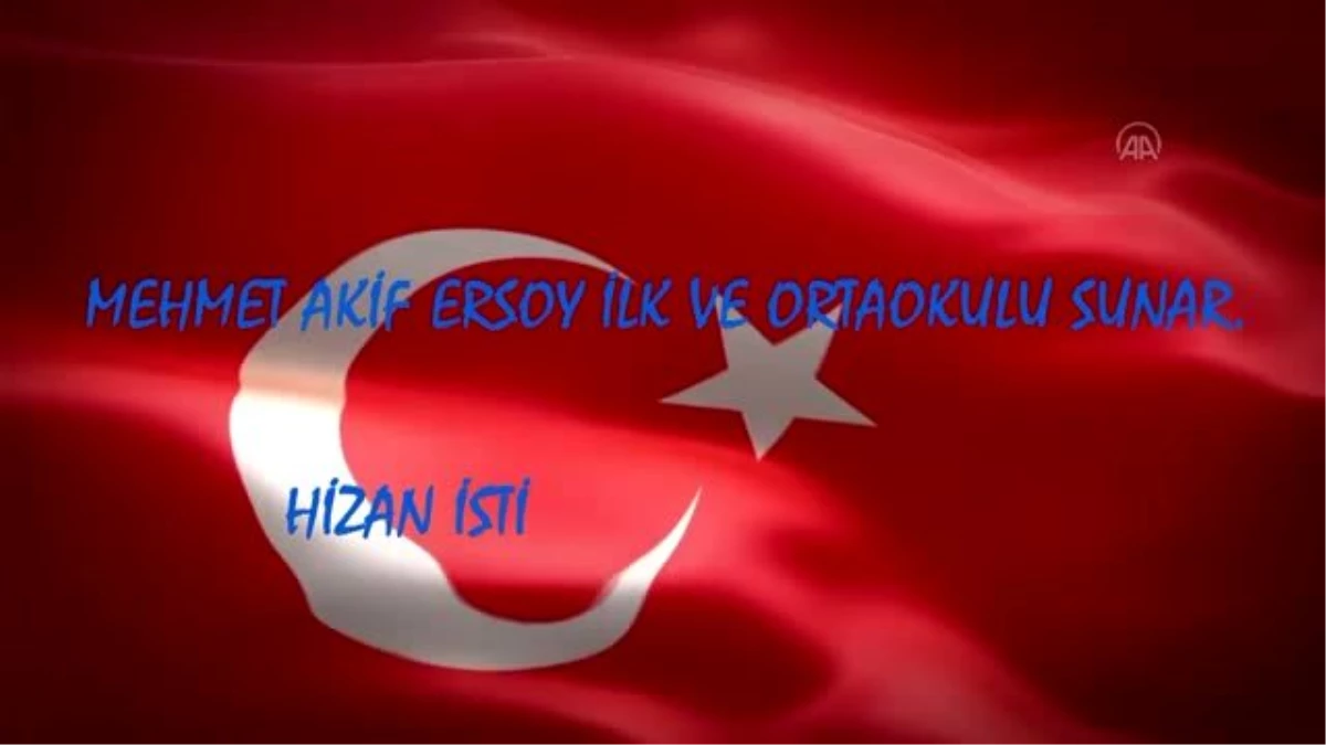 Hizan\'da İstiklal Marşı\'nın Kabulü ve Mehmet Akif Ersoy\'u Anma Programı
