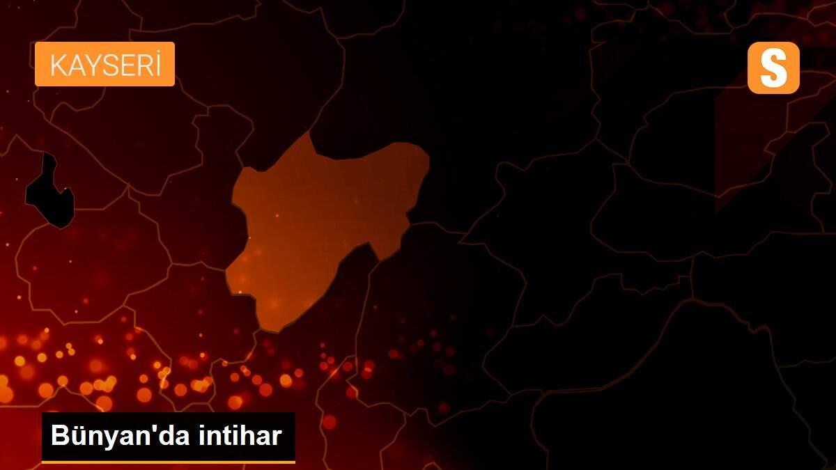 Bünyan\'da intihar