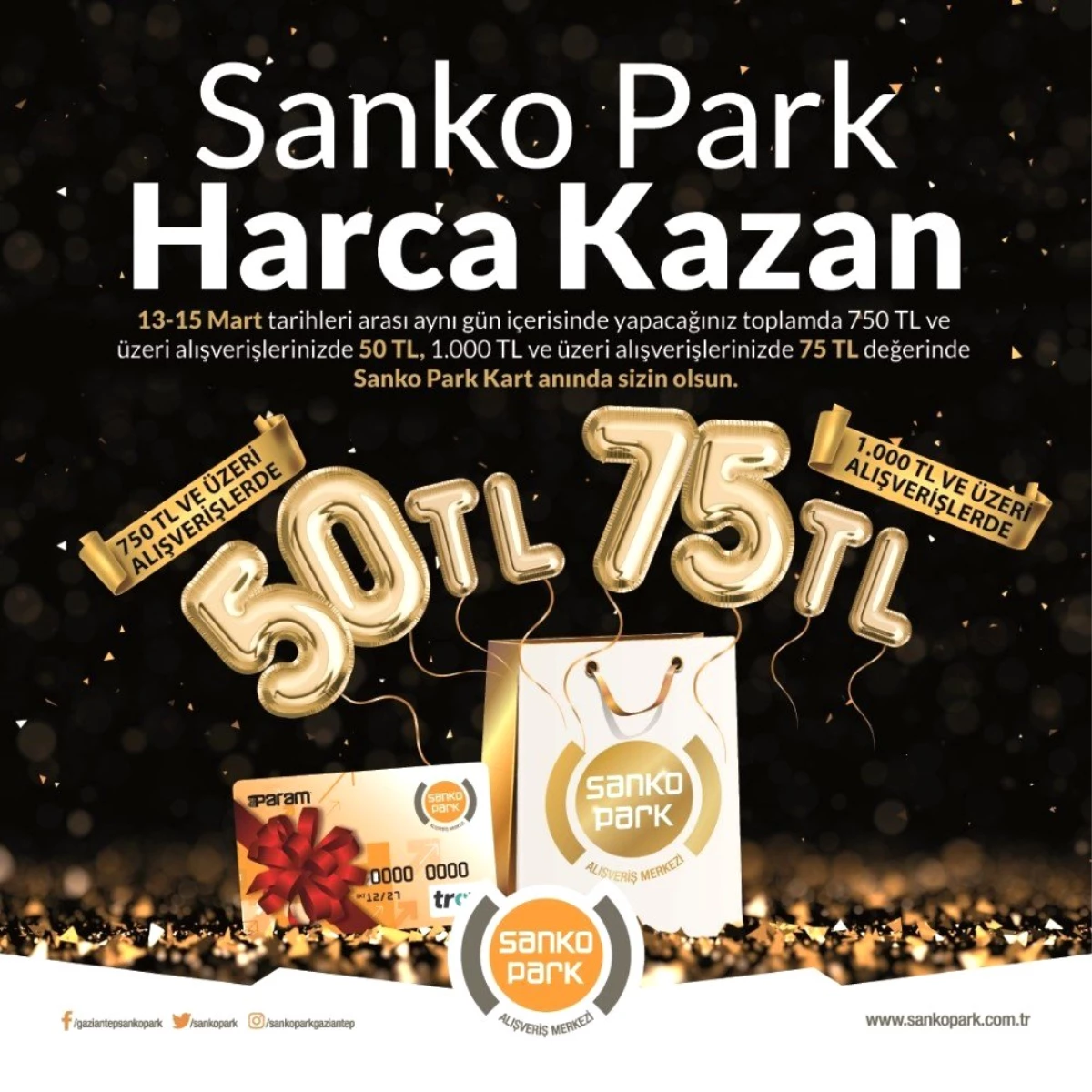 Sanko Park\'tan harcadıkça kazandıran kampanya