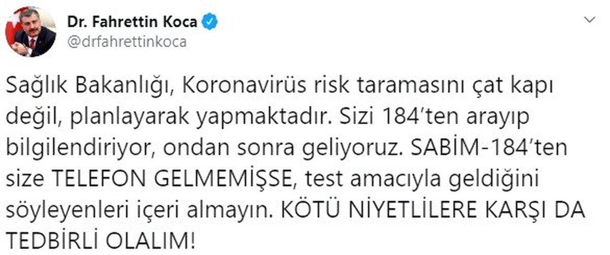 Bakan Koca: "Sağlık Bakanlığı, korona virüs risk taramasını çat kapı değil, planlayarak yapmaktadır"