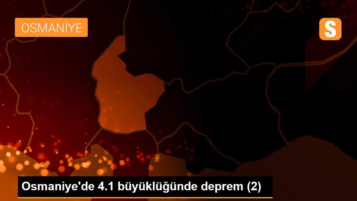 Osmaniye\'de 4.1 büyüklüğünde deprem (2)