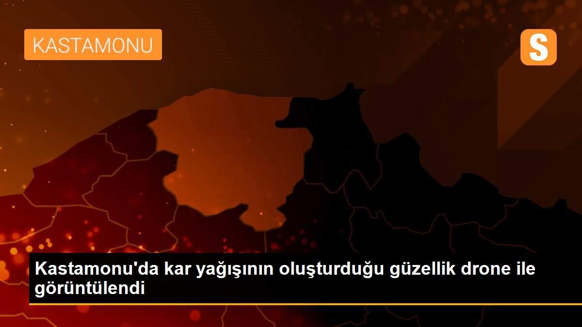 Kastamonu\'da kar yağışının oluşturduğu güzellik drone ile görüntülendi