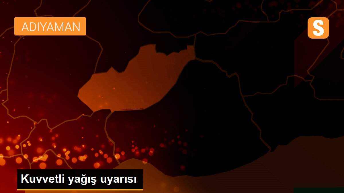 Kuvvetli yağış uyarısı