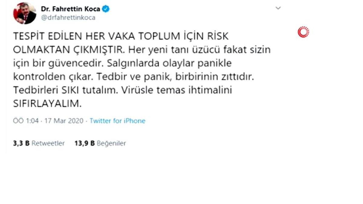 "Tedbirleri sıkı tutalım. Virüsle temas ihtimalini sıfırlayalım"