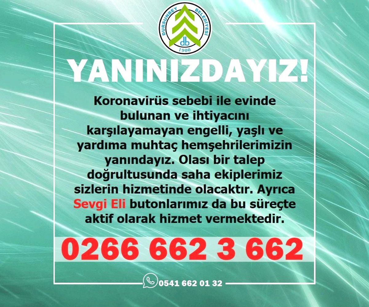 Dursunbey\'de evinden çıkmayanlara belediye destek olacak