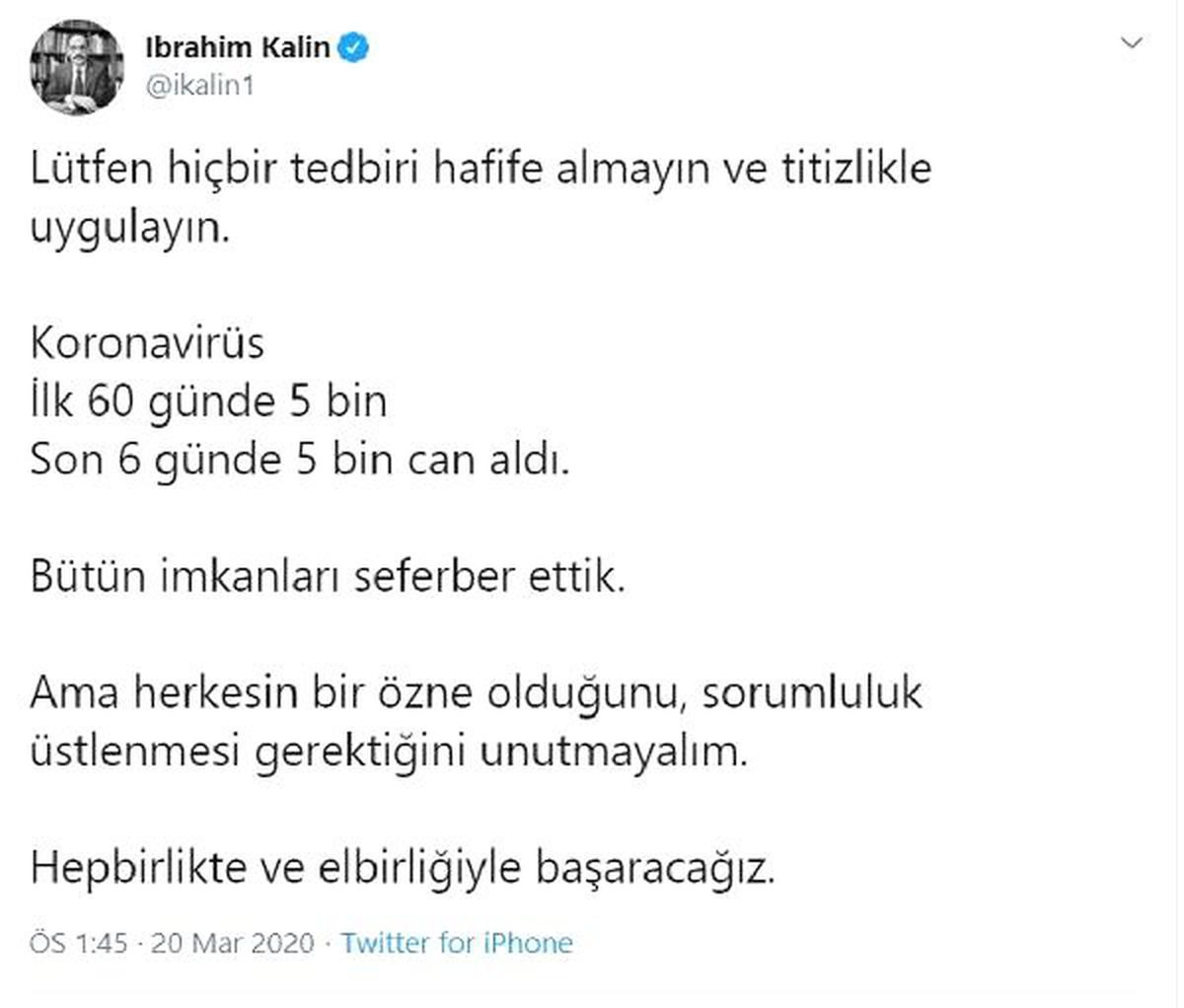Cumhurbaşkanlığı Sözcüsü Kalın: Lütfen hiçbir tedbiri hafife almayın