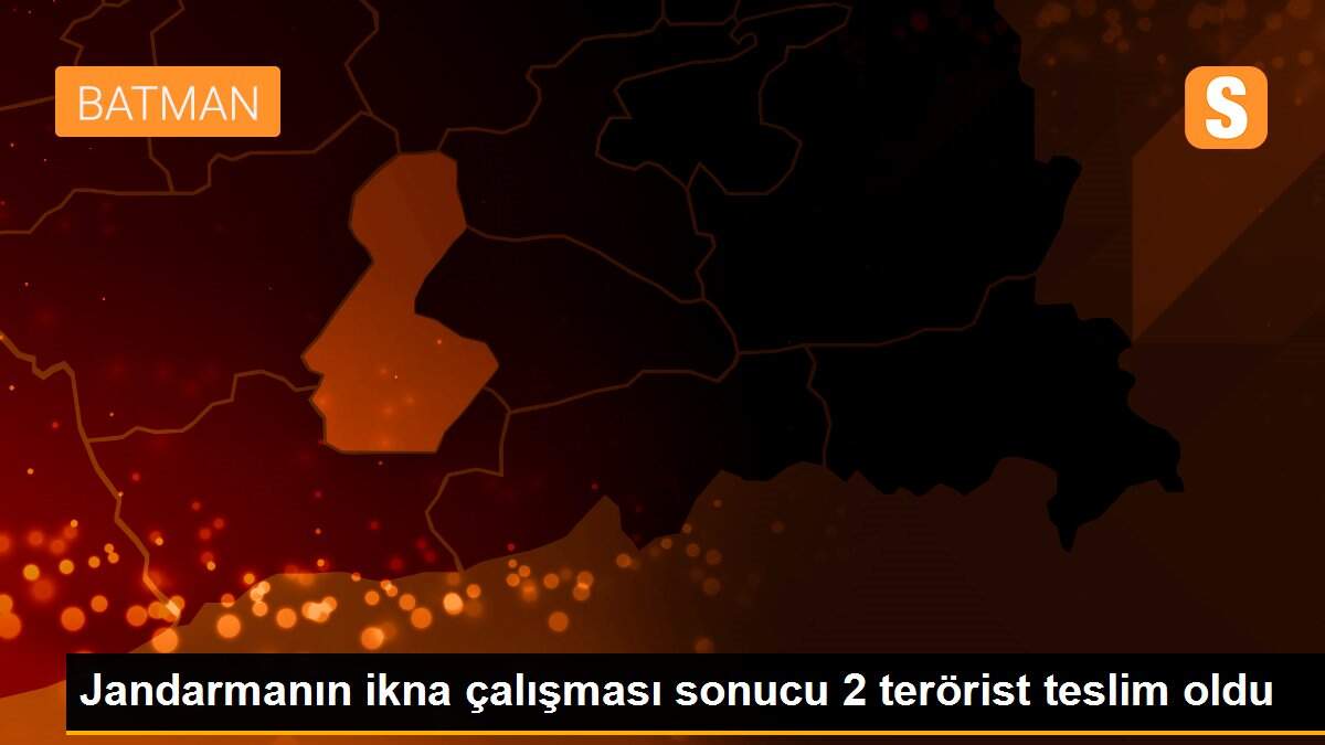 Jandarmanın ikna çalışması sonucu 2 terörist teslim oldu