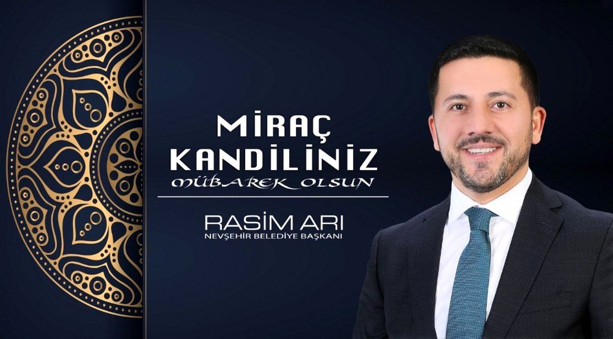 Belediye Başkanı Arı\'dan Miraç kandili mesajı