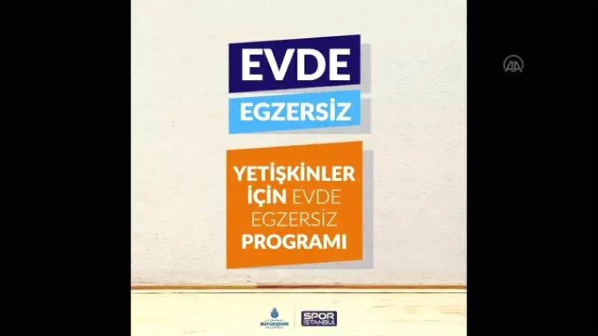 İBB evde vakit geçirenler için egzersiz serisi hazırladı