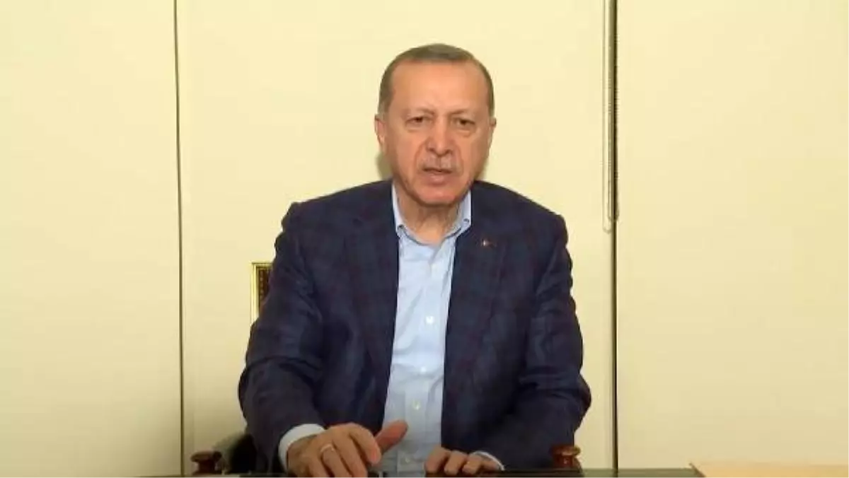 Cumhurbaşkanı Erdoğan: Bu zorlu süreci inşallah hep birlikte atlatacağız (2)