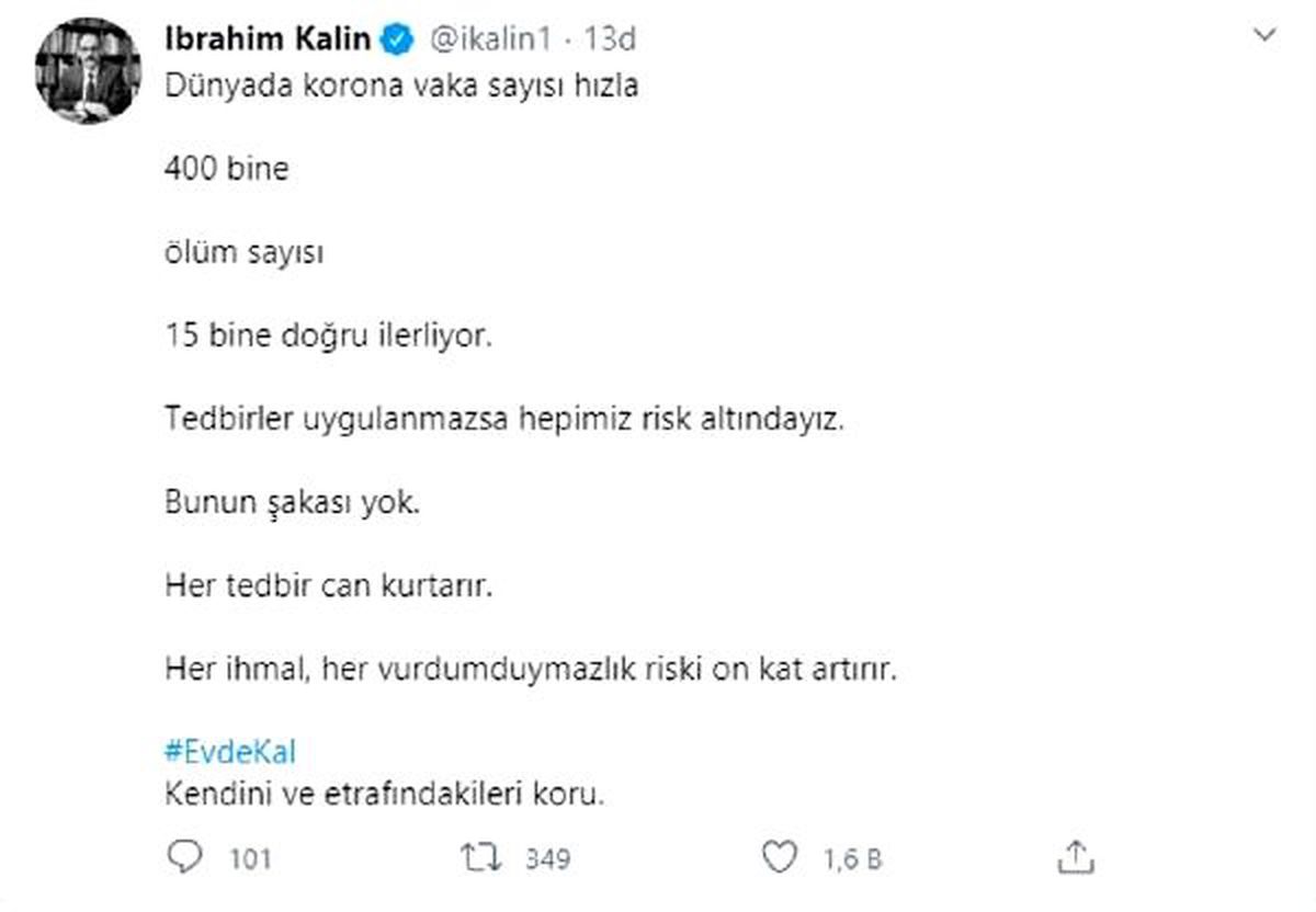 Cumhurbaşkanlığı Sözcüsü Kalın: Her tedbir can kurtarır