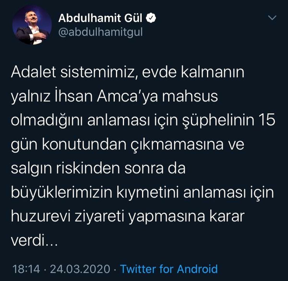 Adalet Bakanı Gül: "Adalet sistemimiz, evde kalmanın yalnız İhsan Amca\'ya mahsus olmadığını...