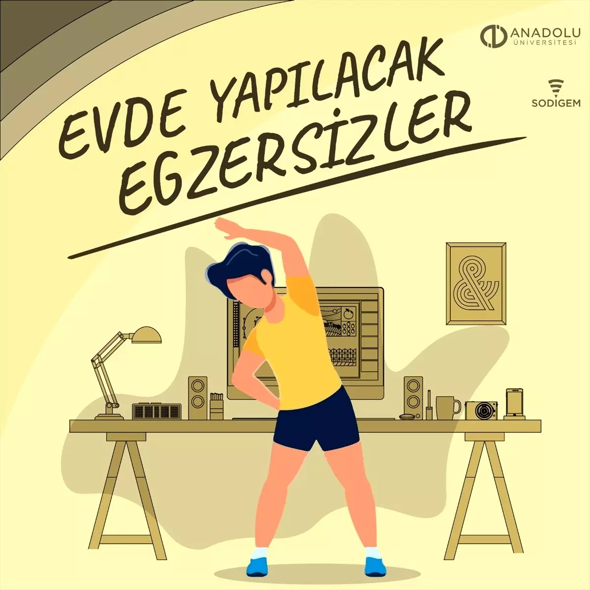 Anadolu Üniversitesi evde yapılacak egzersiz tavsiyelerinde bulundu