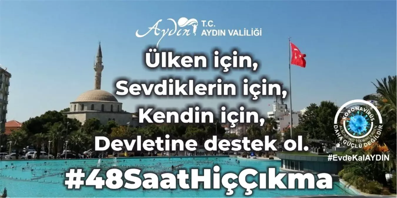 Aydın Valiliği\'nden "48 saat hiç çıkma" çağrısı