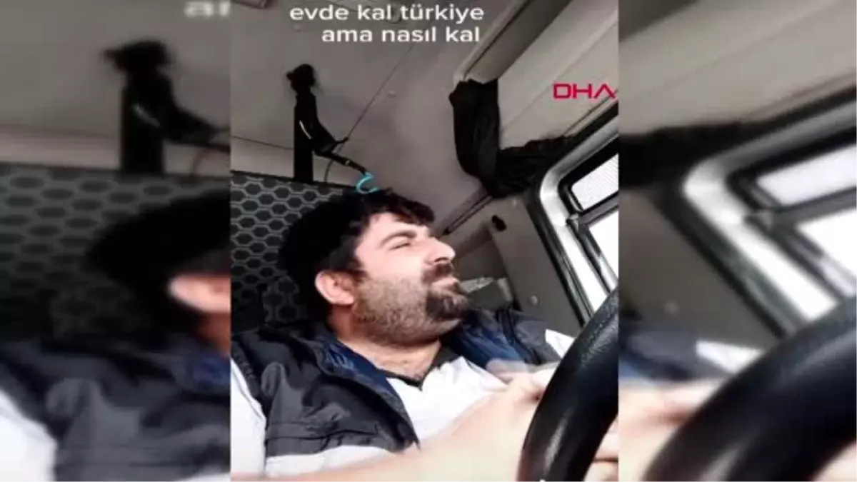 HATAY \'Evde kal\' çağrılarını eleştiren TIR şoförü gözaltına alındı