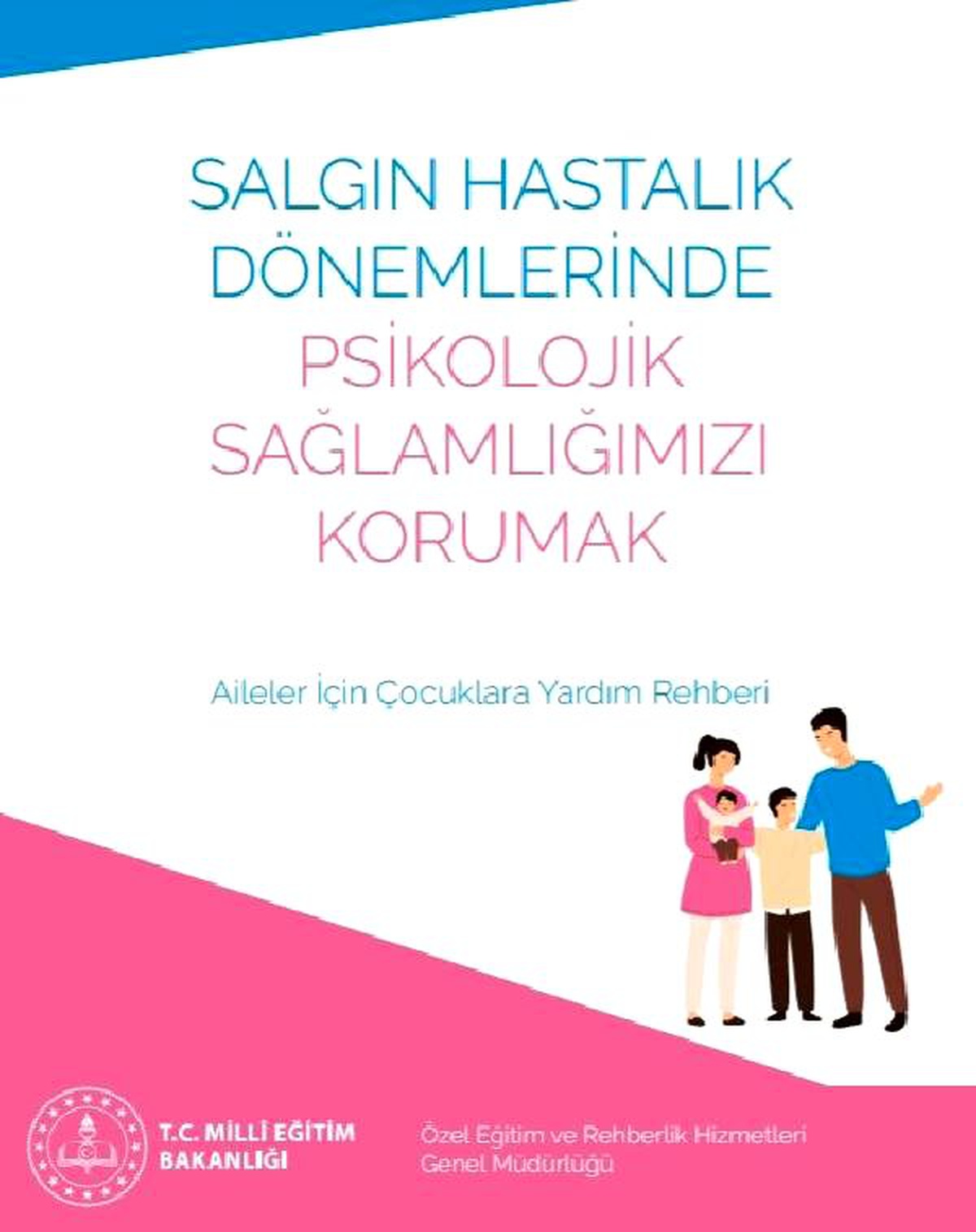 MEB\'den, salgının yarattığı kaygıyı normalleştirmek için kılavuz