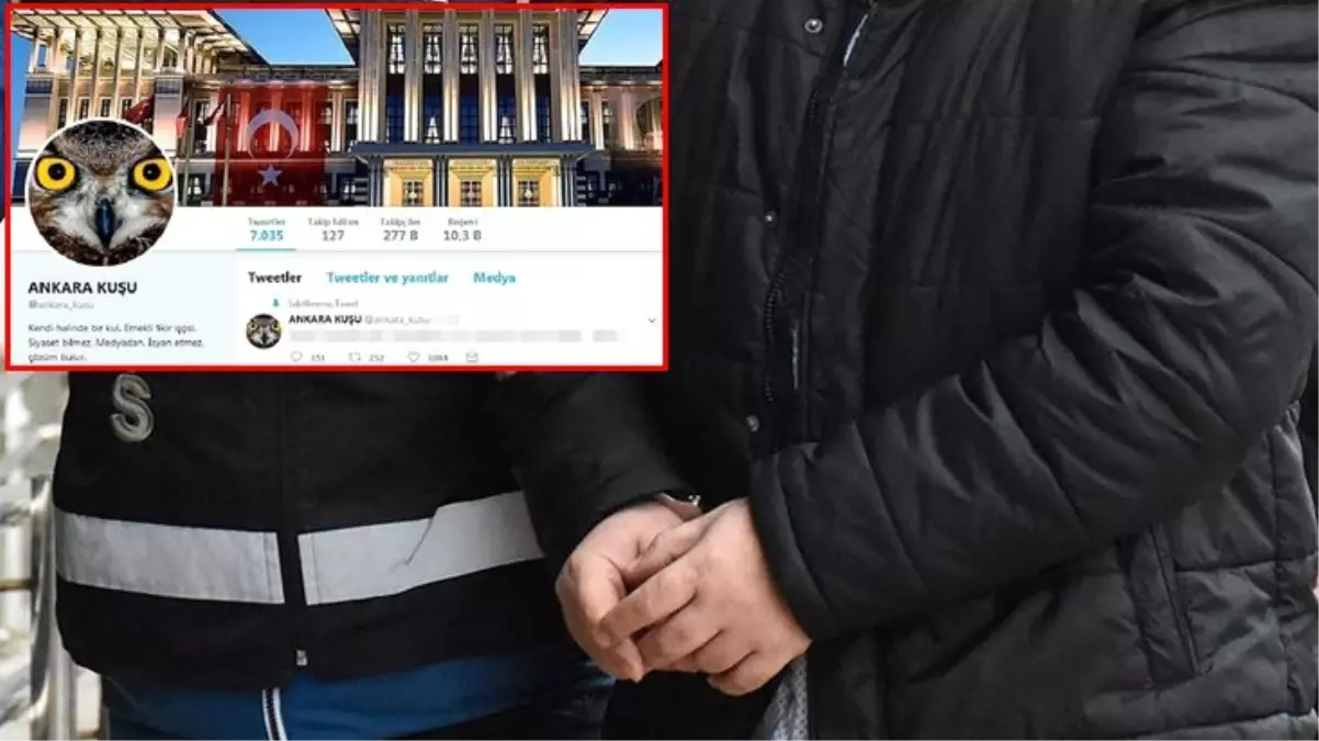 Twitter\'da \'Ankara Kuşu\' hesabını yöneten kişi FETÖ\'den gözaltına alındı