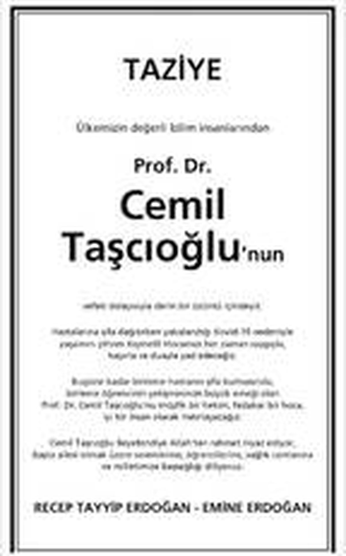 Cumhurbaşkanı Erdoğan\'dan Prof. Dr. Taşcıoğlu\'nun eşine taziye telefonu