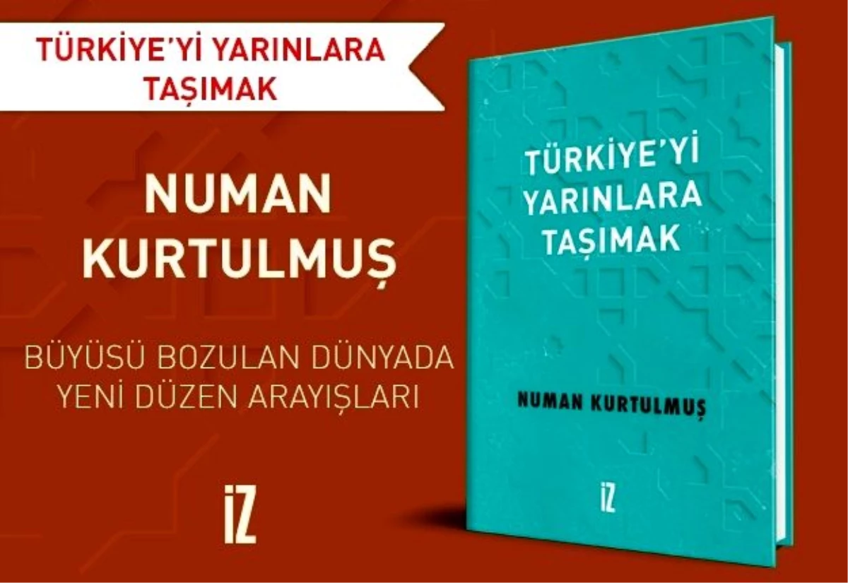 AK Parti Genel Başkanvekili Numan Kurtulmuş\'un yeni kitabı çıktı