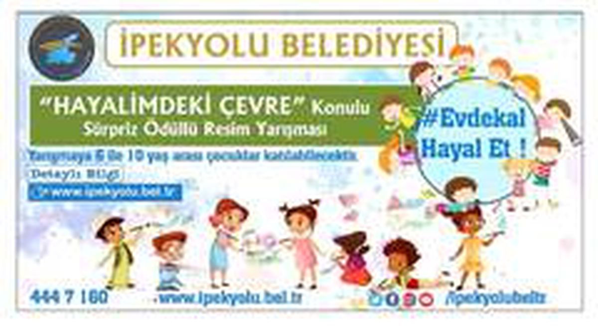 İpekyolu Belediyesinden "hayalimdeki çevre" konulu resim yarışması