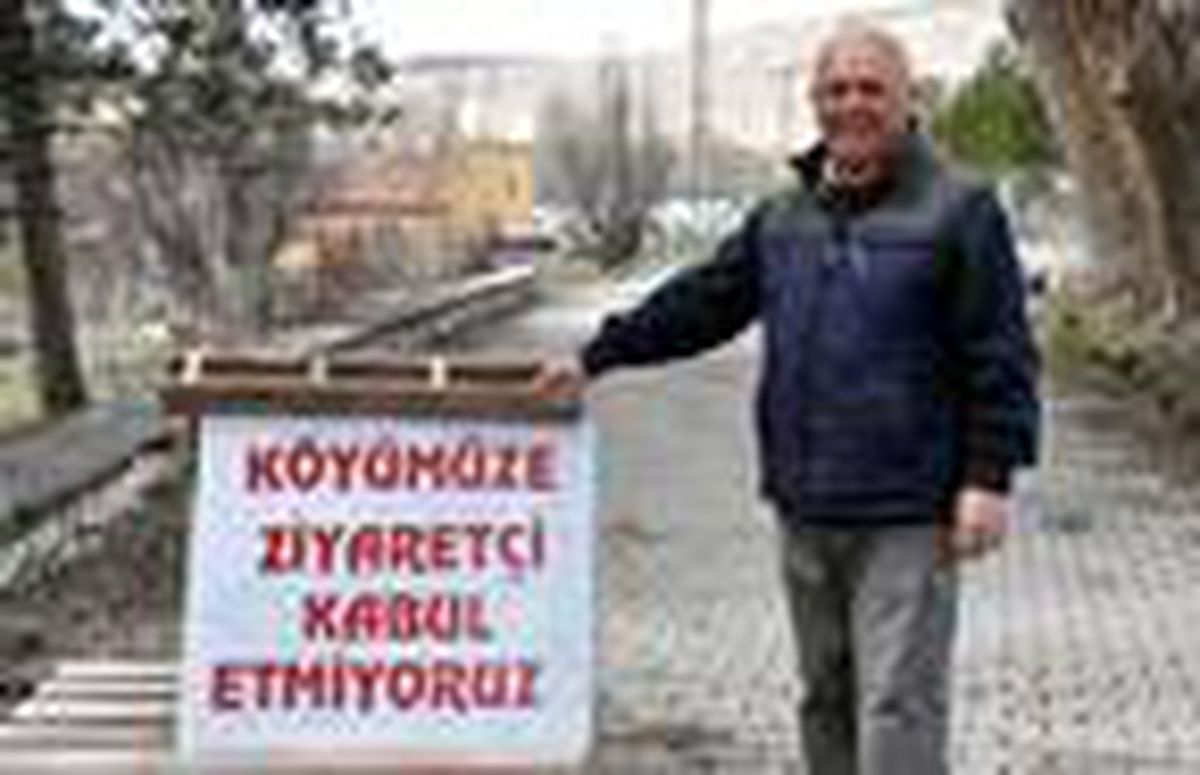 Koronavirüs salgını nedeniyle köye ziyaretçi almıyorlar