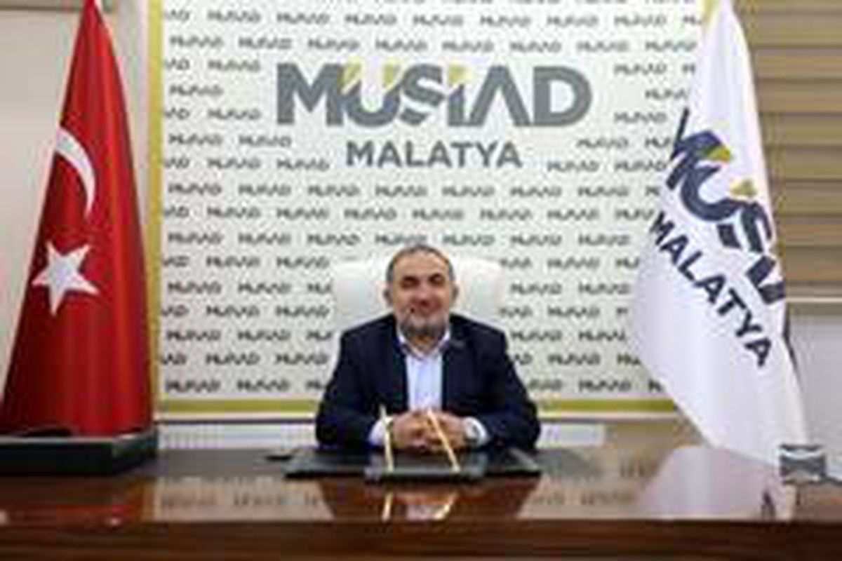MÜSİAD Malatya Başkanı Muharrem Poyraz Açıklaması