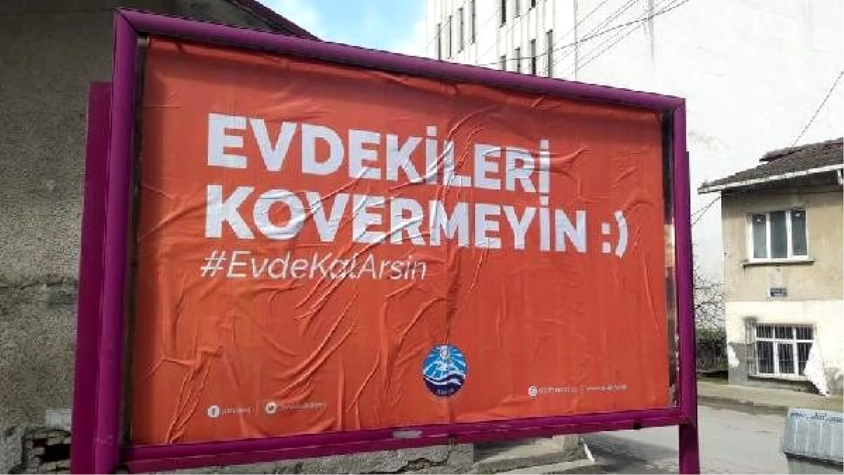 Trabzon\'da belediyeden şiveli mesaj: Evde durun daa