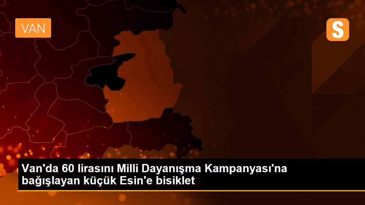 Van\'da 60 lirasını Milli Dayanışma Kampanyası\'na bağışlayan küçük Esin\'e bisiklet