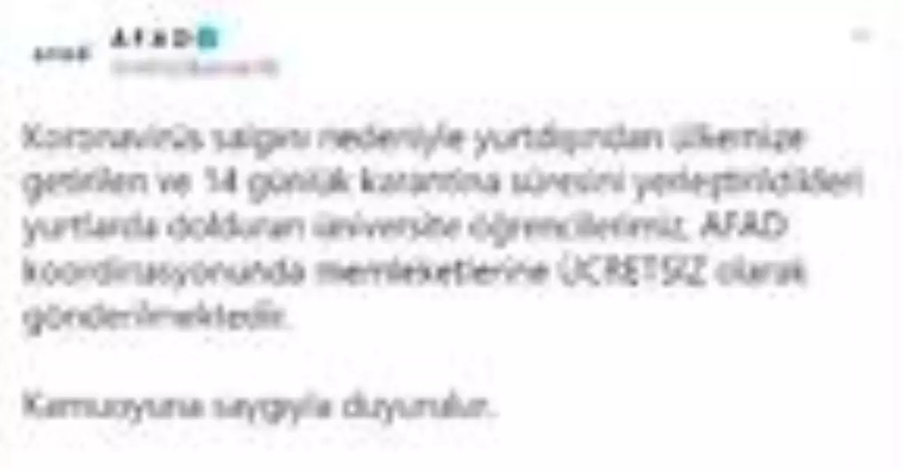 Karantinaya alınan öğrenciler memleketlerine ücretsiz gönderiliyor