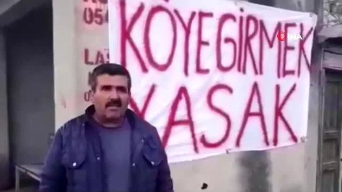 Köylülerden gönüllü karantina: "Köye girmek yasak"