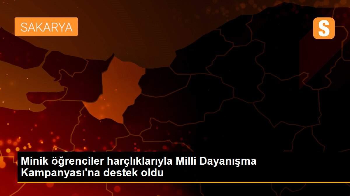 Minik öğrenciler harçlıklarıyla Milli Dayanışma Kampanyası\'na destek oldu