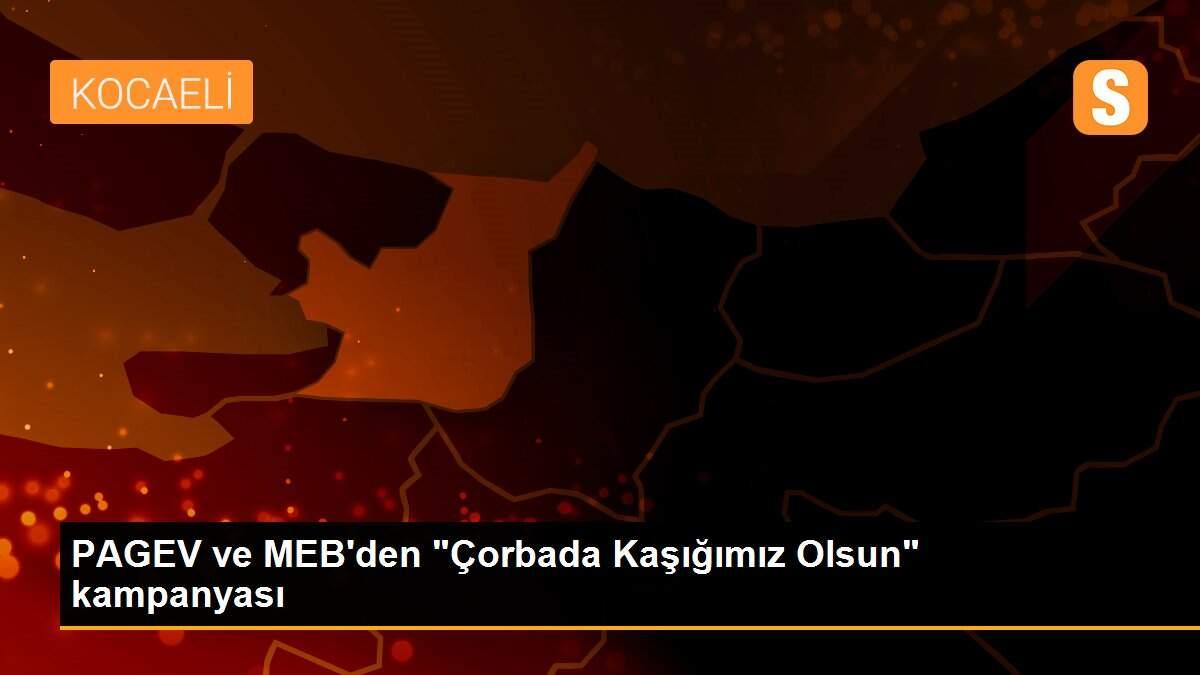 PAGEV ve MEB\'den "Çorbada Kaşığımız Olsun" kampanyası