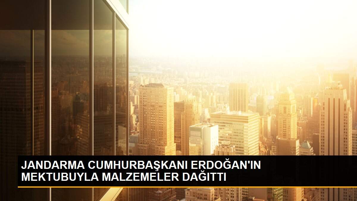 JANDARMA CUMHURBAŞKANI ERDOĞAN\'IN MEKTUBUYLA MALZEMELER DAĞITTI