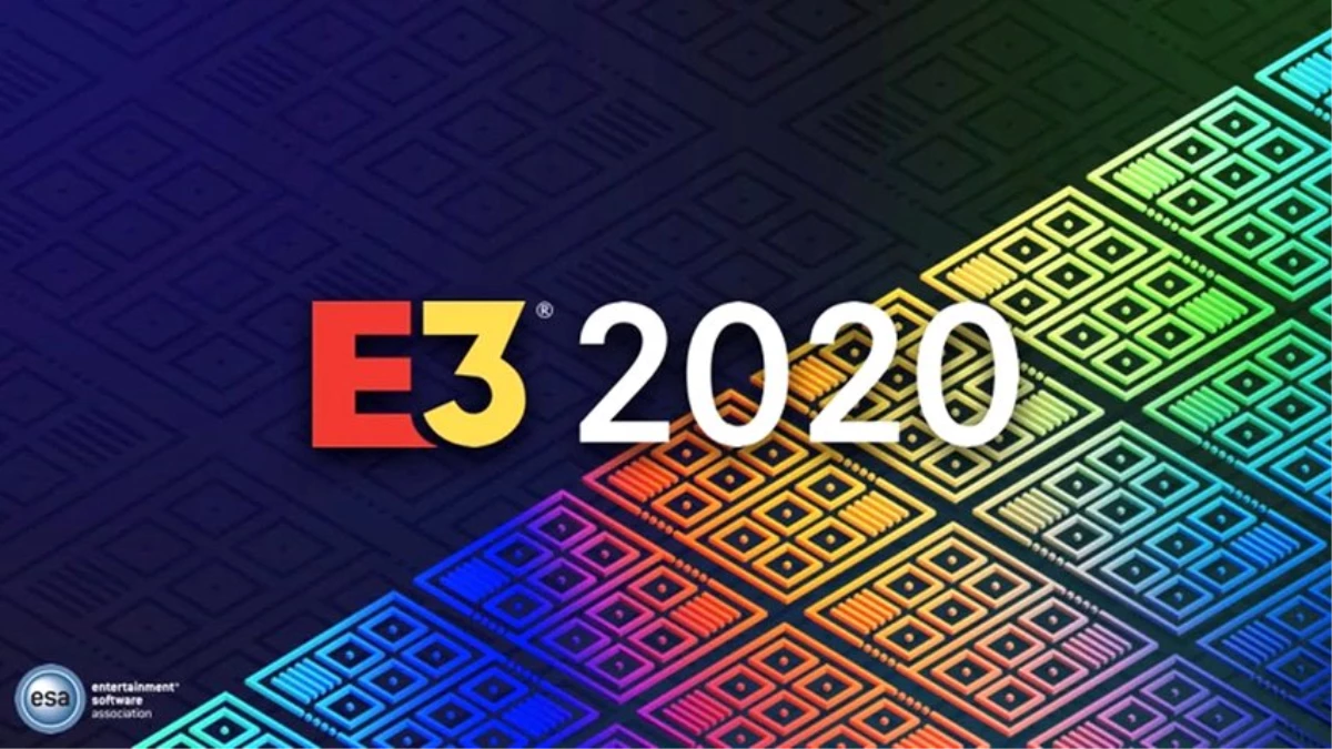 Dijital E3 2020\'nin de İptal Edildiği Duyuruldu