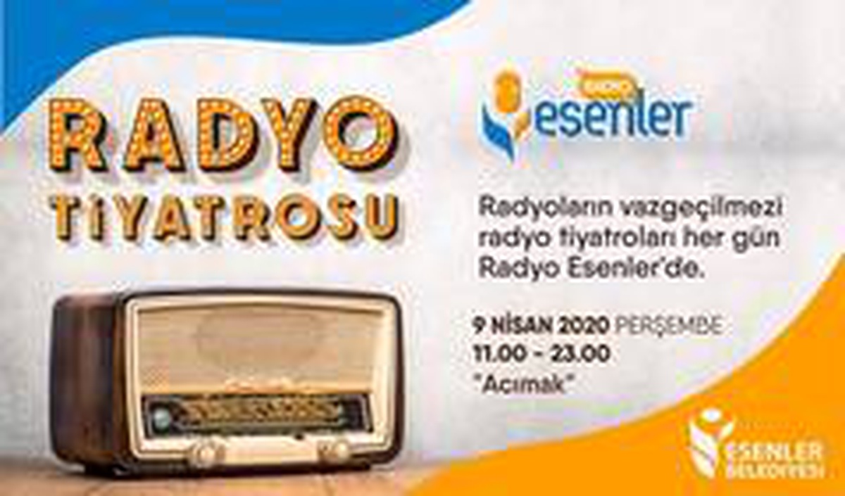 Esenler\'de radyo tiyatroları evlerde