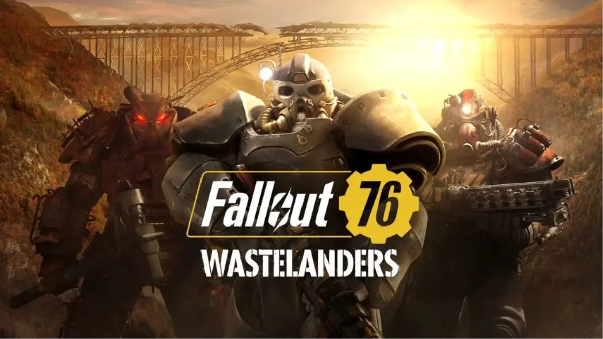 Fallout 76\'nın Wastelanders Genişlemesinin Çıkış Fragmanı Yayında