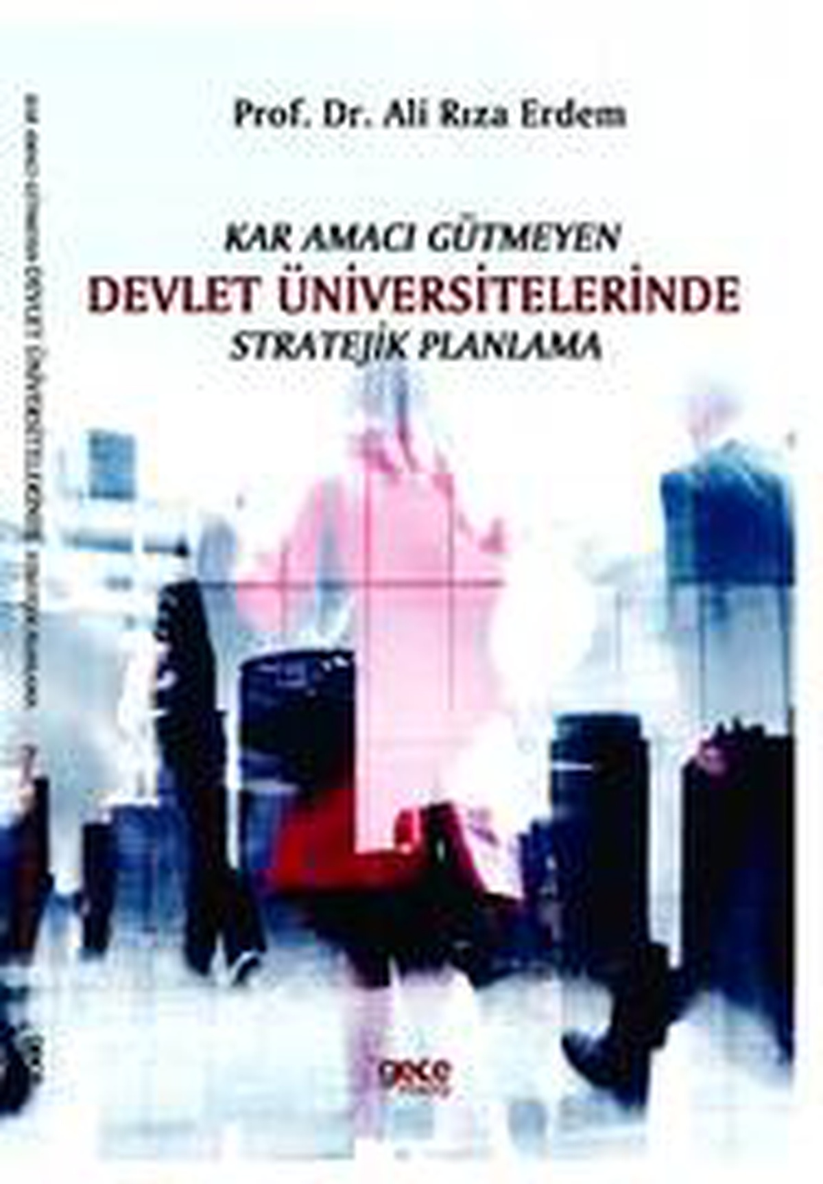 ADÜ Öğretim Üyesi Erdem\'in kitabı yayınlandı
