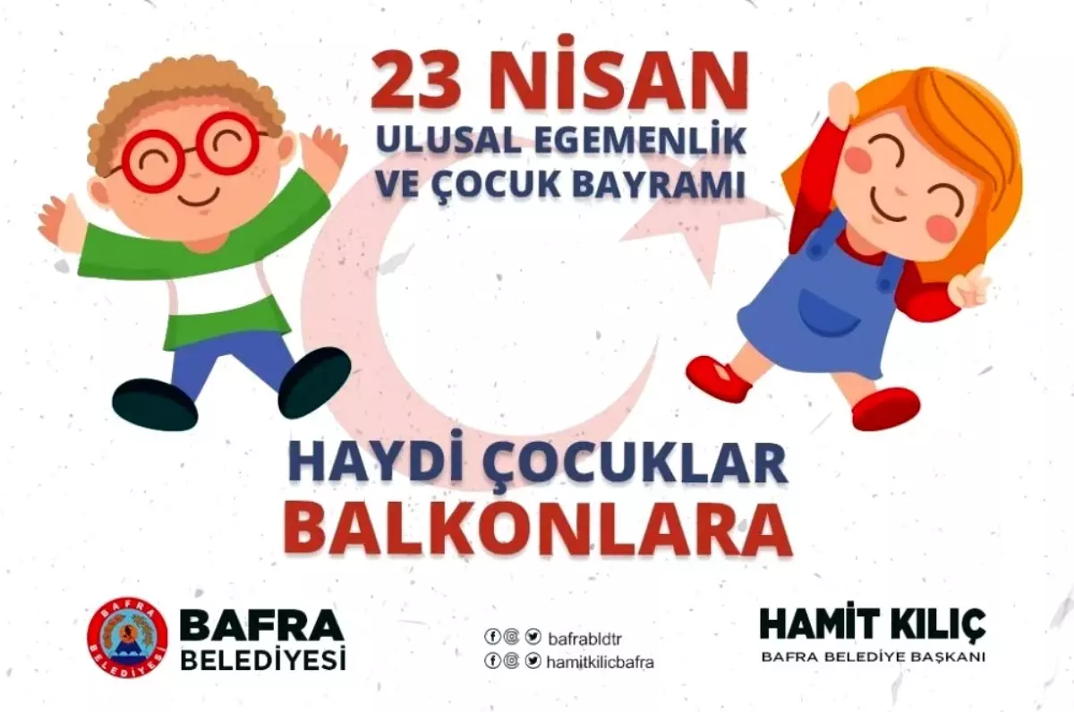 23 Nisan\'da; Haydi çocuklar balkonlara