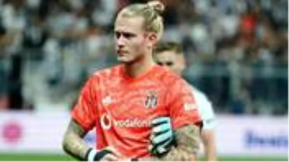 Beşiktaş\'ta Karius\'tan boşalan kaleye Ersin Destanoğlu geçecek