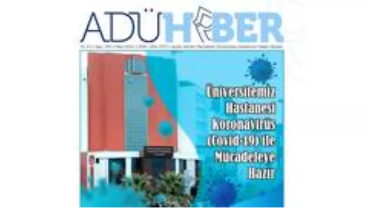 ADÜ Haber Dergisi\'nin yeni sayısına online hizmet