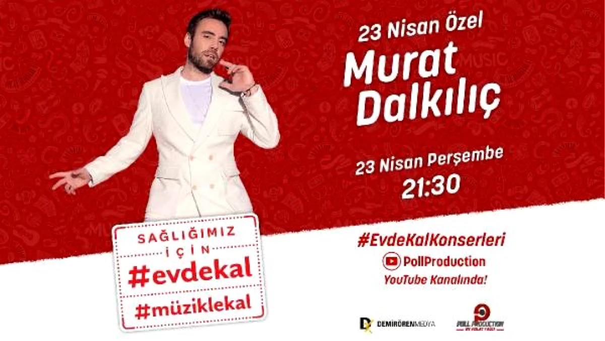 Murat Dalkılıç canlı yayında hayranlarıyla buluşacak