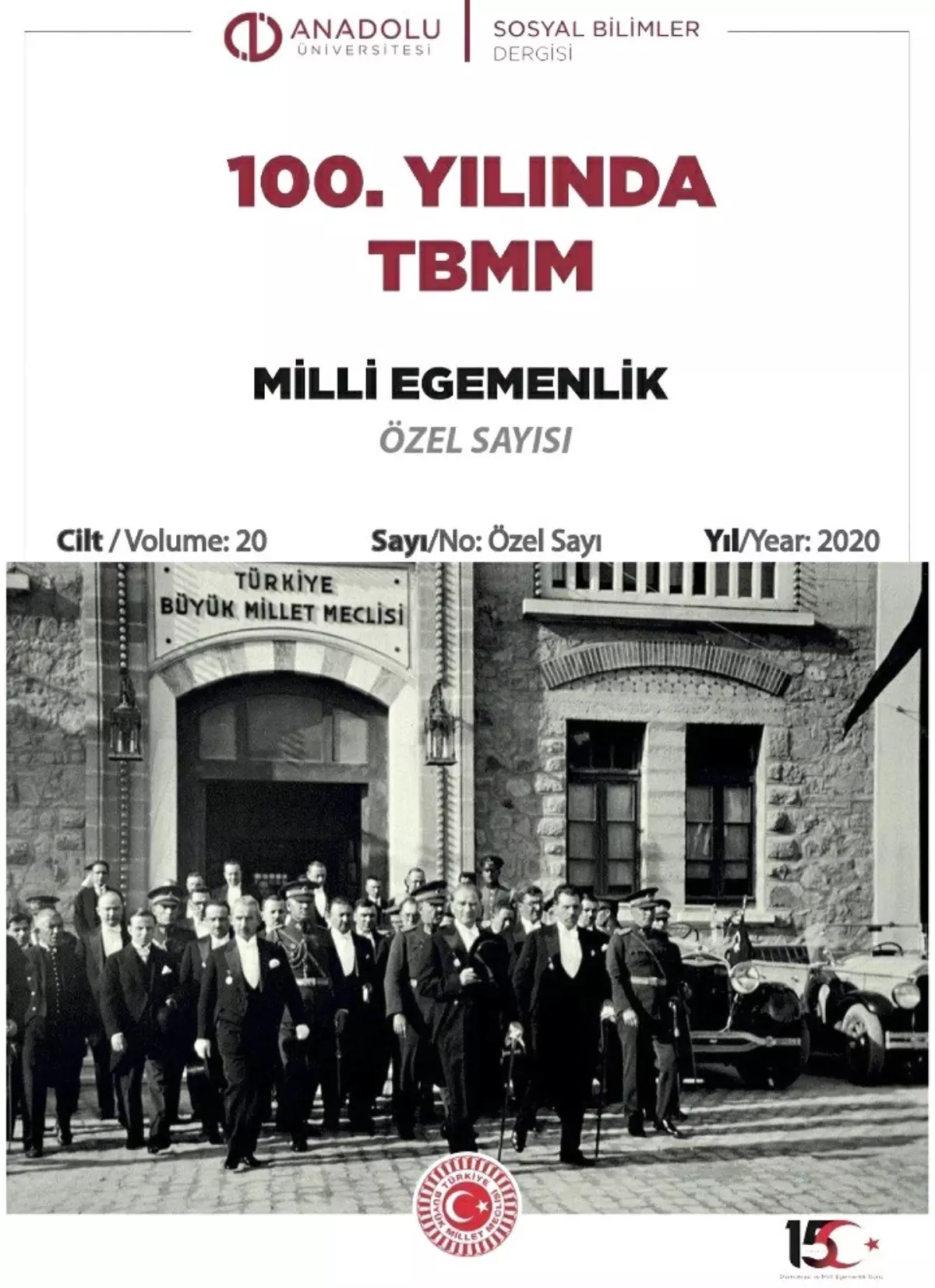 Sosyal Bilimler Dergisinin "100. Yılında TBMM-Milli Egemenlik Özel Sayısı" okuyucularla buluştu