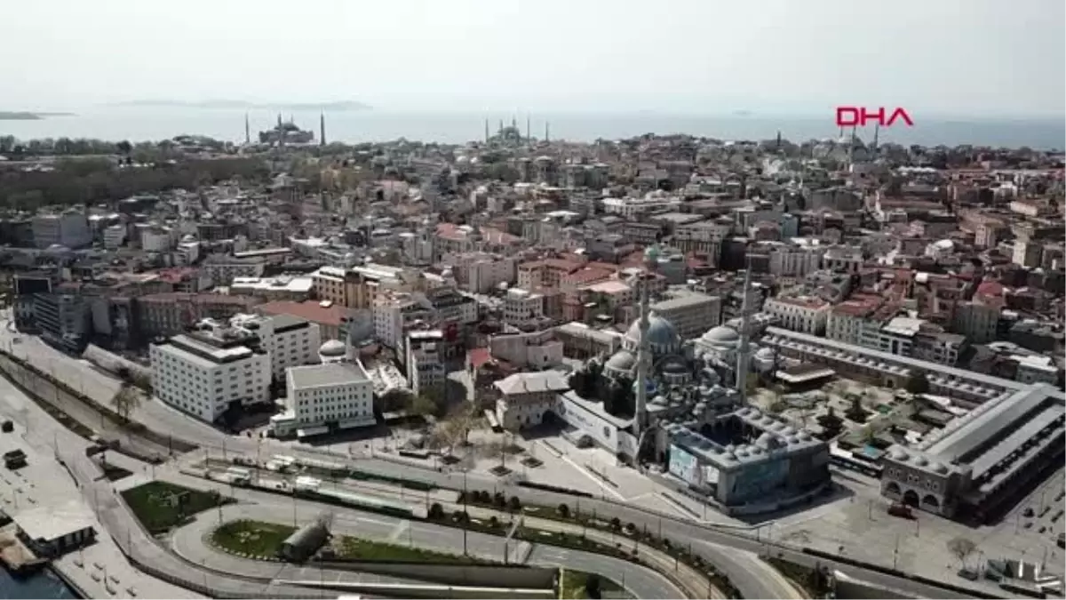 YASAĞIN SON GÜNÜNDE İSTANBUL\'UN MEYDANLARI BOMBOŞ KALDI