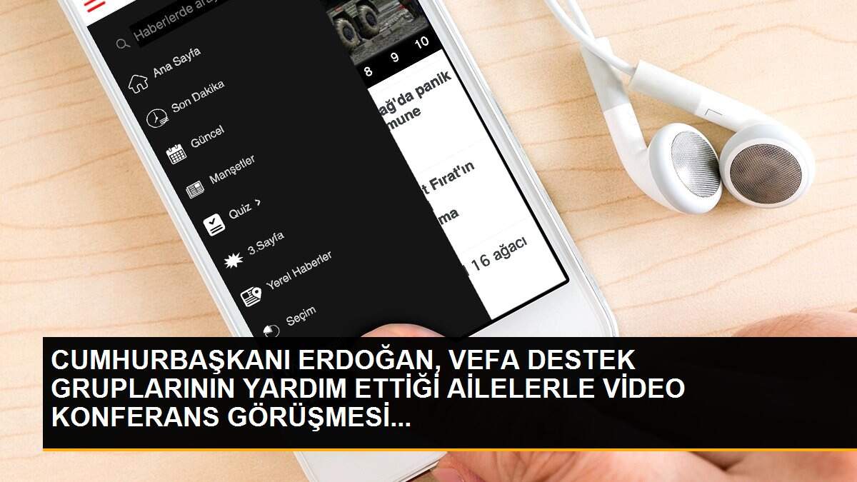 CUMHURBAŞKANI ERDOĞAN, VEFA DESTEK GRUPLARININ YARDIM ETTİĞİ AİLELERLE VİDEO KONFERANS GÖRÜŞMESİ...